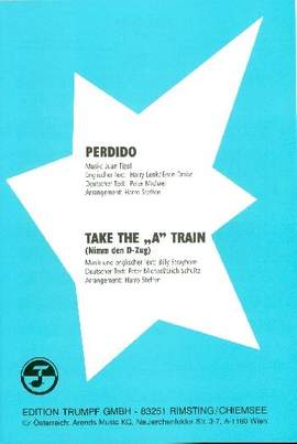 Tizol, J: Perdido und Take the A Train:
