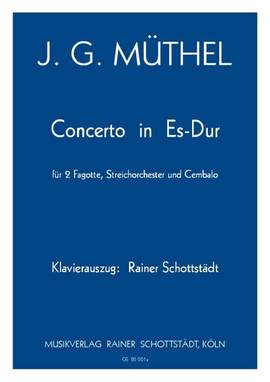Muethel, J G: Konzert Es-Dur für 2 Fagotte, Streichorchester und Cembalo