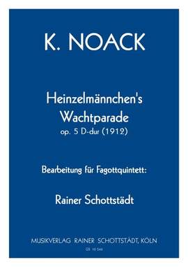 Noack, K: Heinzelmännchens Wachtparade