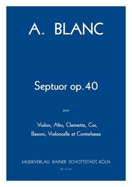 Blanc, A: Septuor op.40