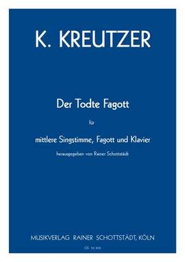 Kreutzer, C: Der Todte Fagott