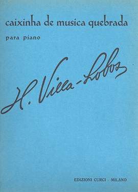 Villa-Lobos, H: Caixinha de musica quebrada para piano
