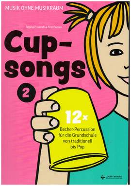Cupsongs Band 2 - mit Hits von The Weeknd, Jessie J., Queen & Co.