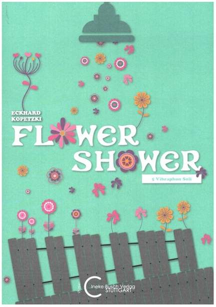Kopetzki, E: Flower Shower