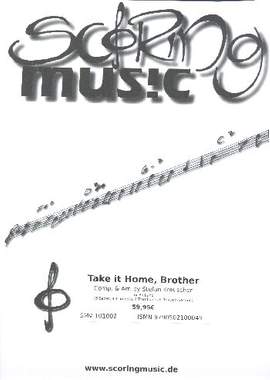 Kreuscher, S: Take it home Brother