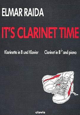 Raida, E: It's Clarinet Time für Klarinette und Klavier