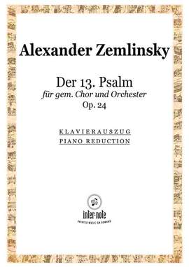 Zemlinsky, A: Der 13. Psalm op.24