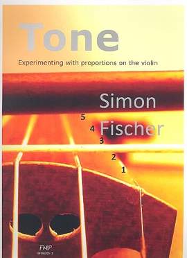 Fischer, S: Tone - Experimenting with Proportions on the Violin