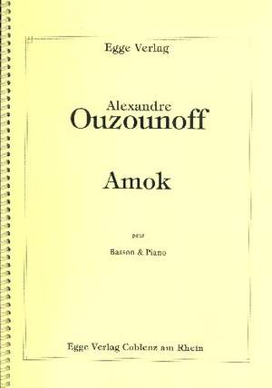 Ouzounoff, A: Amok