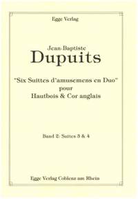 Dupuits, J B: 6 Suittes d'amusemens en Duo Band 2 (Suites 3+4)