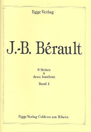 Bérault, J: 6 suites vol.1 (no.1-3)