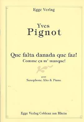 Pignot, Y: Que falta danada que faz!