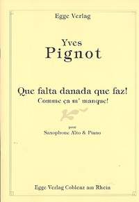 Pignot, Y: Que falta danada que faz!