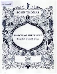 Thomas, J: Watching the Wheat