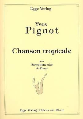 Pignot, Y: Chanson tropicale
