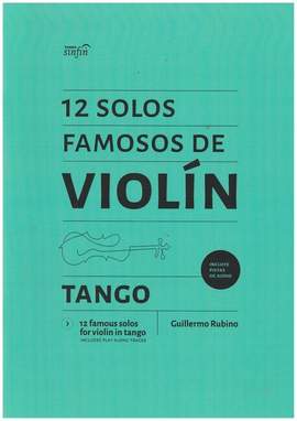 Rubino, G: 12 Solos Famosos de Violín - Tango (+QR-Code)