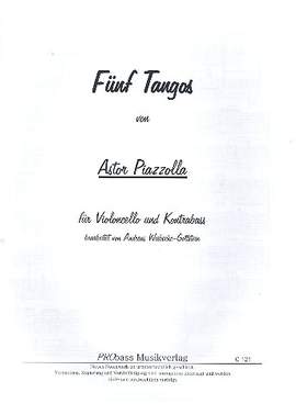 Piazzolla, A: Fünf Tangos