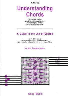 Graham-Jones, I: Understanding Chords A Guide