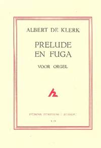 Klerk, A d: Prelude en fuga