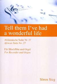 Sieg, S: Tell them I've had a wonderful Life