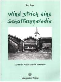 Batt, E: Wind strich eine Schattenmelodie