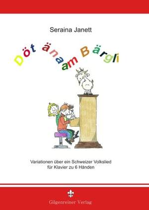 Janett, S: Variationen über Döt äna am Bärgli