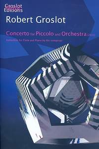 Groslot, R: Concerto for piccolo and orchestra