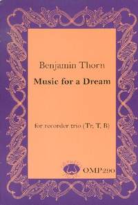 Thorn, B: Music for a Dream