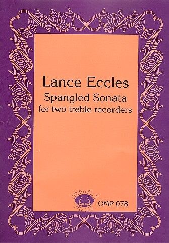 Eccles, L: Spangled Sonata for