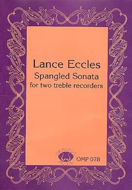 Eccles, L: Spangled Sonata for