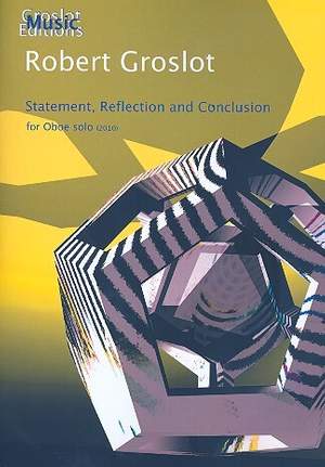 Groslot, R: Statement, Reflection and Conclusion