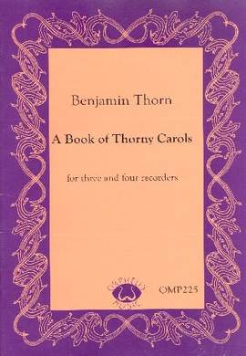 Thorn, B: A Book of thorny Carols