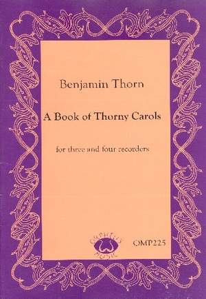 Thorn, B: A Book of thorny Carols