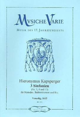Kapsberger, J H v: 3 Sinfonien Nr.3,4 und 13 für Melodie-
