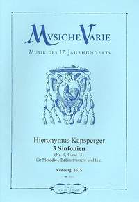 Kapsberger, J H v: 3 Sinfonien Nr.3,4 und 13 für Melodie-
