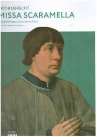 Obrecht, J: Missa Scaramella