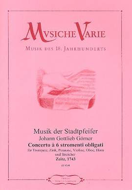Görner, J G: Concerto à 6 stromenti obligati