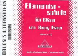 Bauer, G: Elementarschule für Bläser