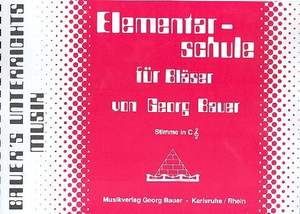 Bauer, G: Elementarschule für Bläser