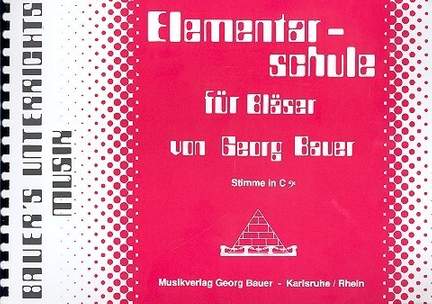 Bauer, G: Elementarschule für Bläser