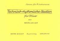 Bauer, G: Technisch-rhythmische Studien für