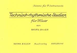 Bauer, G: Technisch-rhythmische Studien für