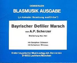 Scherzer, A: Bayrischer Defiliermarsch