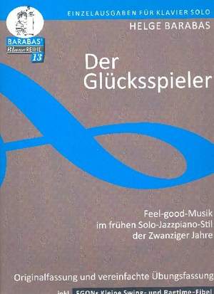 Barabas, H: Der Glücksspieler (mit vereinfachter Fassung zum Üben):