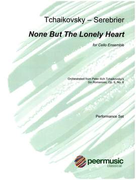 Serebrier, J: None but the lonely Heart