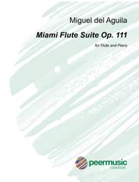 Aguila, M D: Miami Flute Suite op.111