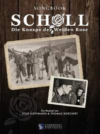 Borchert, T: Scholl - Die Knospe Der Weißen Rose