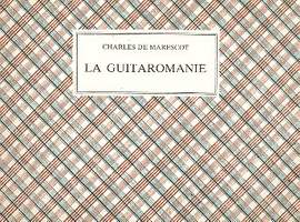 Marescot, C d: La guitaromanie Faksimile