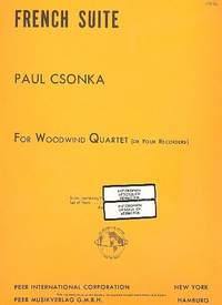 Csonka, P: French Suite for woodwind quartet