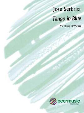 Serebrier, J: Tango in Blue